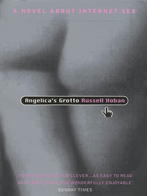 Title details for Angelica's Grotto by Russell Hoban - Available